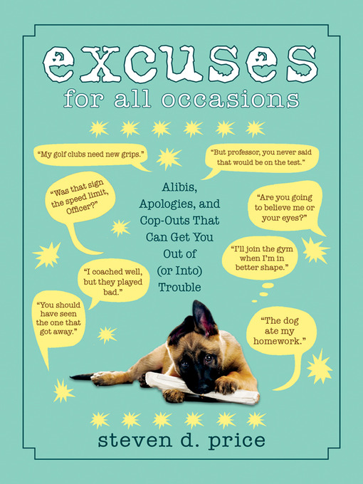 Title details for Excuses for All Occasions by Steven D. Price - Available